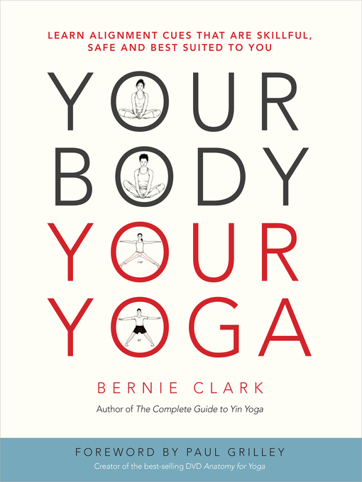 Title details for Your Body, Your Yoga by Bernie Clark - Wait list
